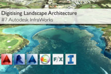 Digitising Landscape Architecture: Get Modelling with InfraWorks!