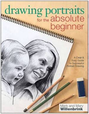 drawing beginner absolute pdf portraits nature portrait easy successful clear guide books willenbrink mark draw mary beginners hand sketching drawings