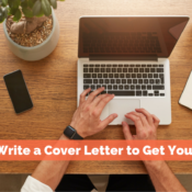 How to Write a Cover Letter to Get You Noticed