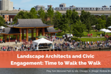 Landscape Architects and Civic Engagement: Time to Walk the Walk