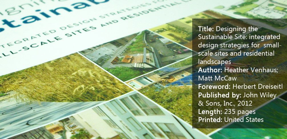 Designing The Sustainable Site Book Review Land8