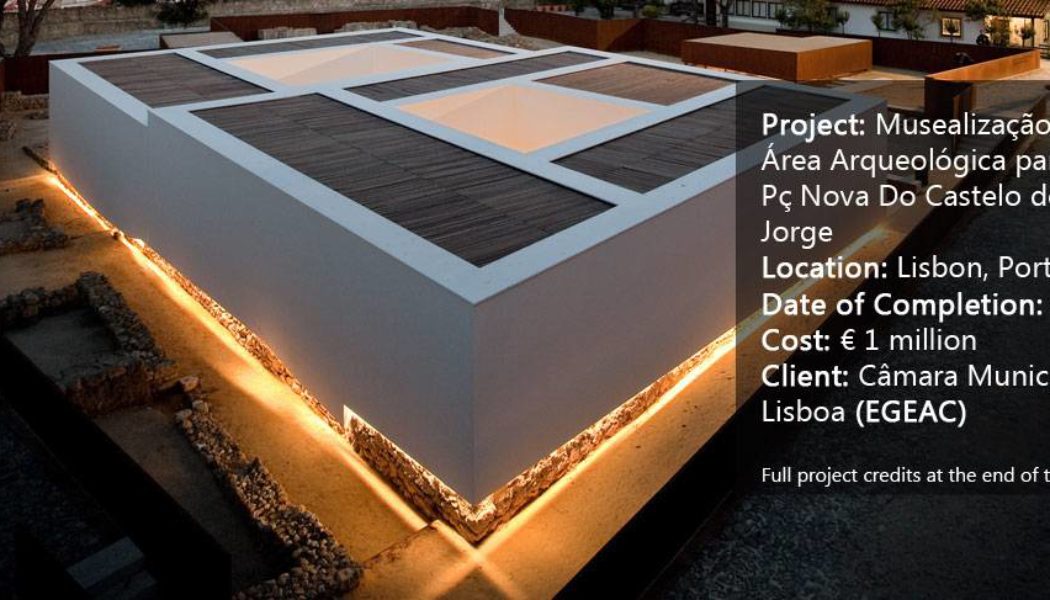 Musealização da Área Arqueológica para a Pç Nova Do Castelo de S.Jorge. Photo credit: Fernando Guerra