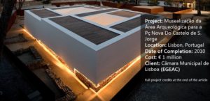 Musealização da Área Arqueológica para a Pç Nova Do Castelo de S.Jorge. Photo credit: Fernando Guerra