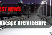 Latest News in Landscape Architecture