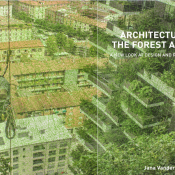 1. Book Cover image, Bosco Verticale by Studio Boerie, original photo by Laura Cionci, 2015 and drawing overlay by Jana VanderGoot, 2018