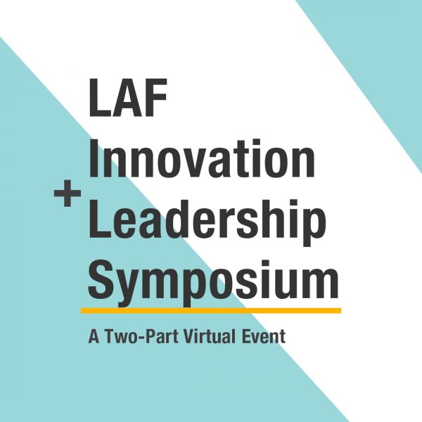 LAF Innovation + Leadership Symposium Goes Virtual: Part 1