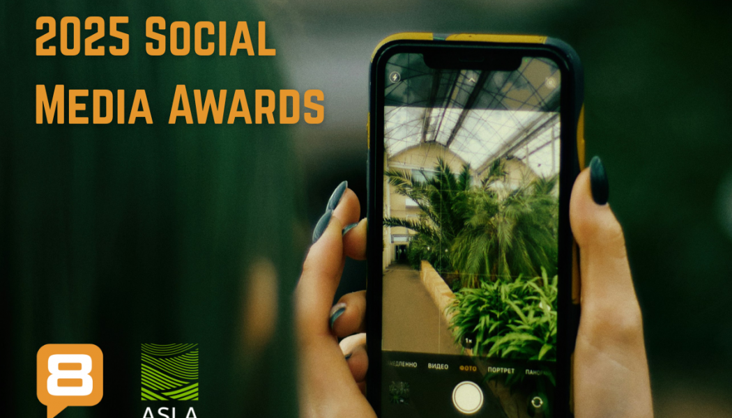 Accepting Nominations for Social Media Awards in Landscape Architecture 2025