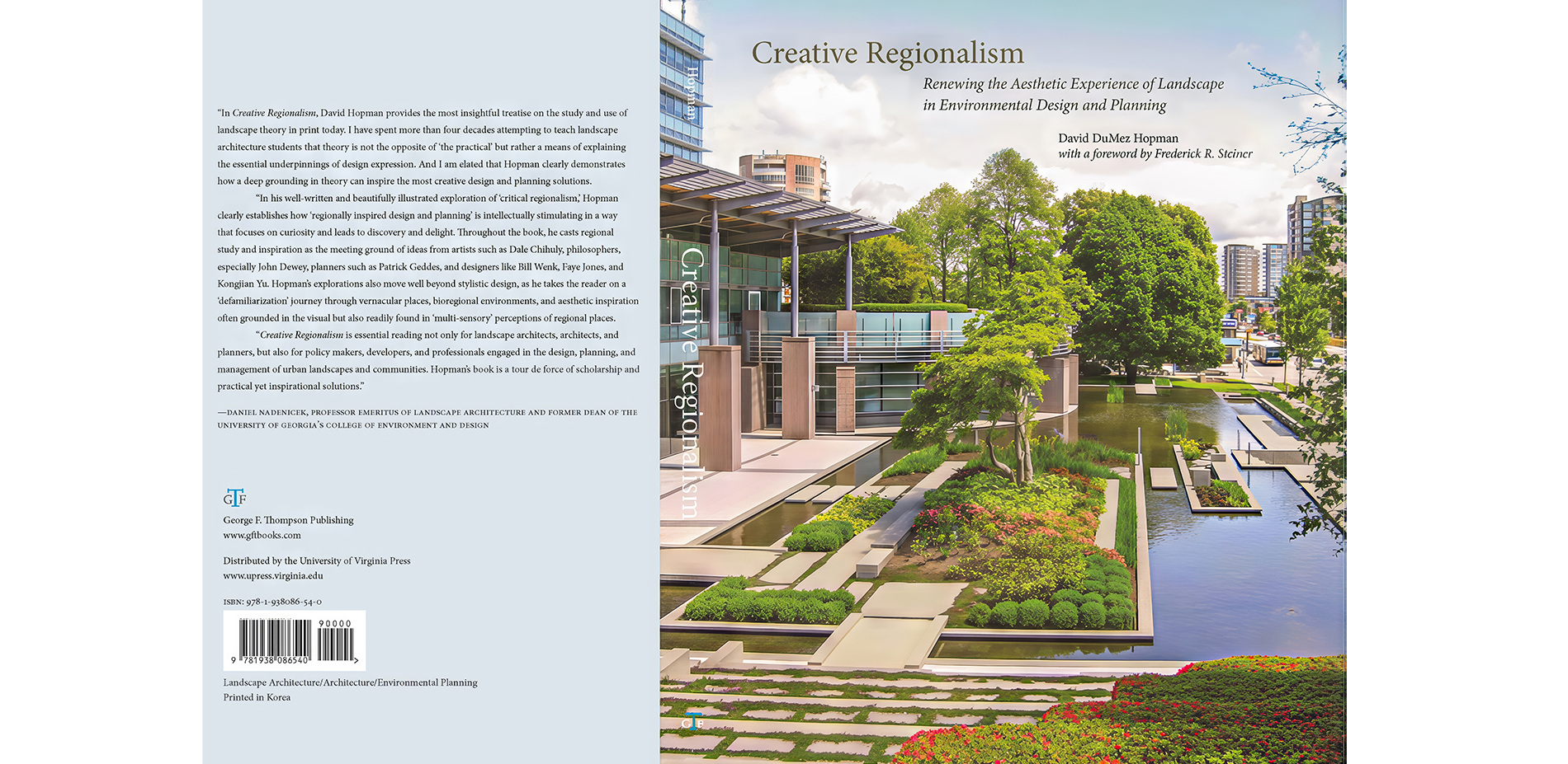 Creative Regionalism: Renewing the Aesthetics of Landscape in Environmental Design and Planning. Foreword by Frederick R. Steiner.